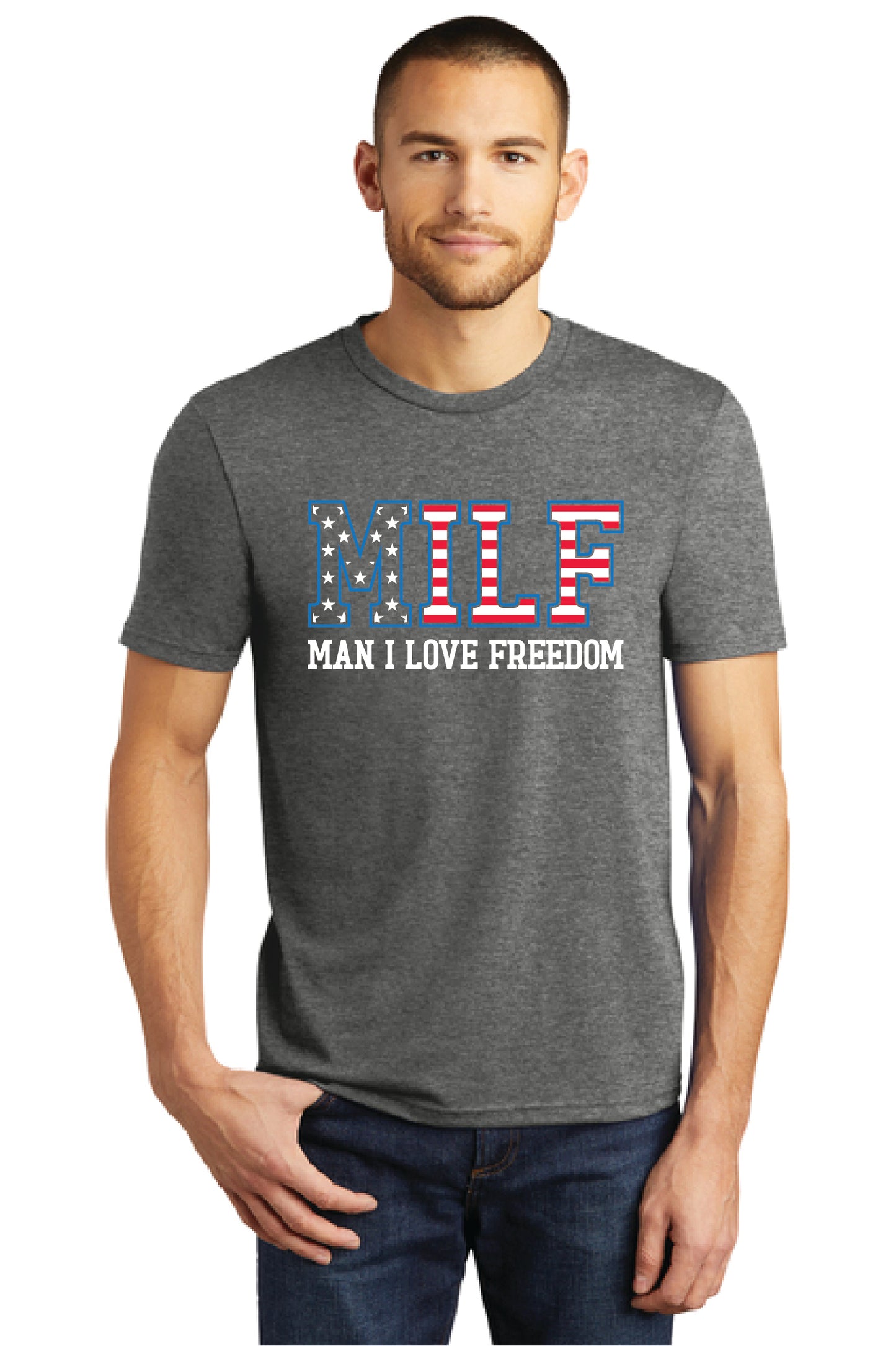 MILF MAN I LOVE FREEDOM DM130 District ® Perfect Tri ® Tee 21