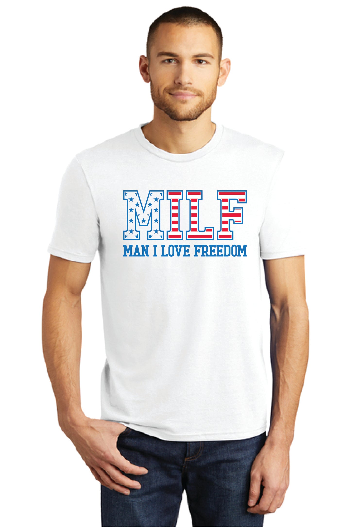 MILF MAN I LOVE FREEDOM DM130 District ® Perfect Tri ® Tee 21