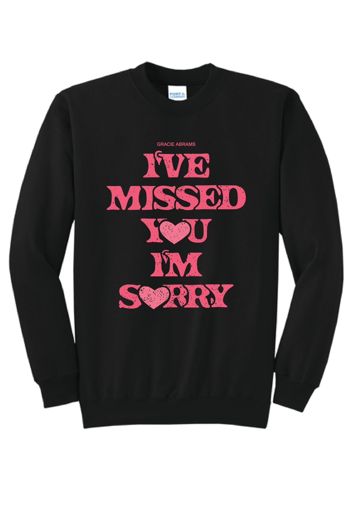 I'VE MISSED YOU I'M SORRY PC78 Port & Company® Core Fleece Crewneck Sweatshirt KK-16