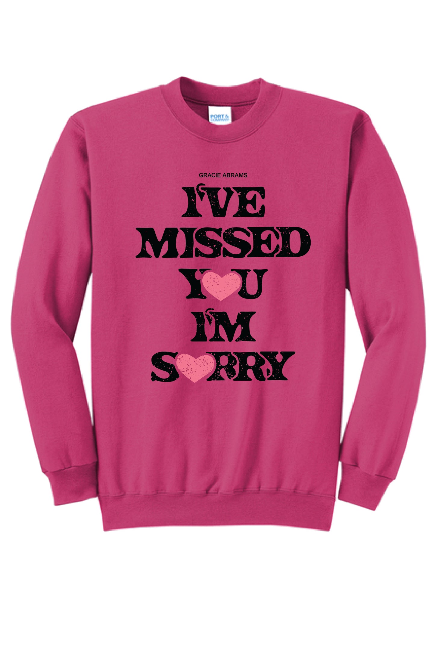 I'VE MISSED YOU I'M SORRY PC78 Port & Company® Core Fleece Crewneck Sweatshirt KK-16