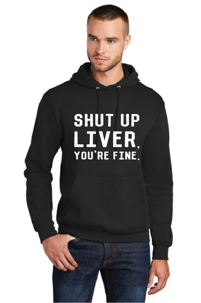 SHUT UP LIVER YOUR FINE Port & Company® Core Fleece Pullover Hooded Sweatshirt 21