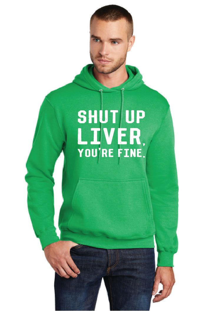 SHUT UP LIVER YOUR FINE Port & Company® Core Fleece Pullover Hooded Sweatshirt 21